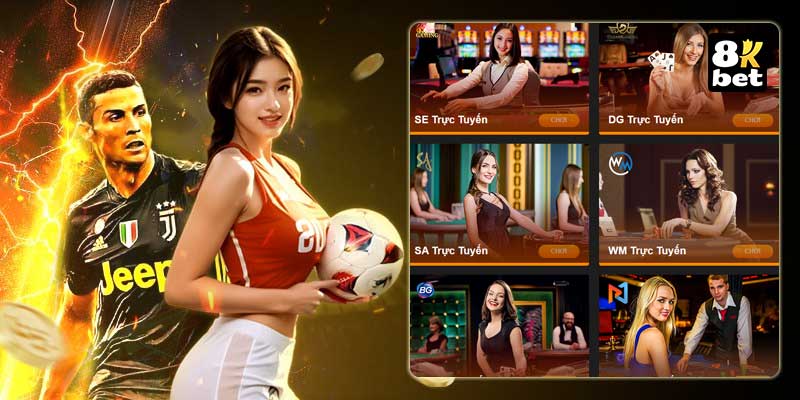 8Kbet live casino là điểm đến lý tưởng cho bạc thủ
