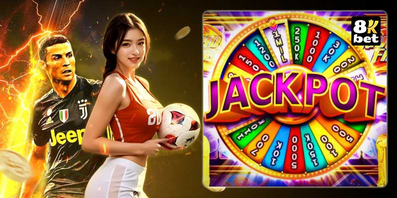 Jackpot là gì và tại sao nên chinh phục Jackpot tại 8Kbet?