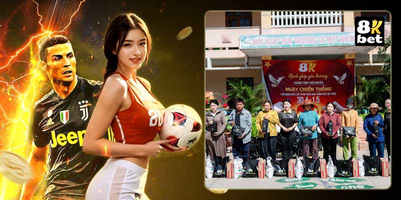 Các dự án nổi trội về trách nhiệm cộng đồng 8Kbet